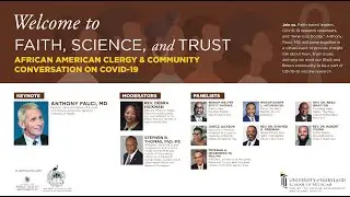 Faith, Science, and Trust - African American Clergy & Community Conversation on COVID-19