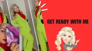 GET READY WITH ME