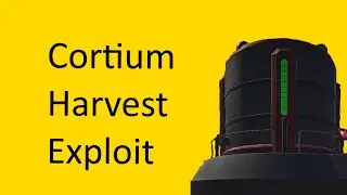 Planetside 2: How To Do Cortium Harvest Exploit (Post 7/8/21 Patch)
