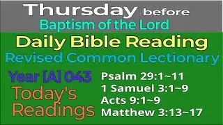 THURSDAY, before Baptism of the Lord, A043, RCL Daily Bible Readings.