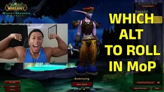 Ep 7 &ndash; Monk or Death Knight? What Alt Should I Roll in MoP Classic? 🤔 | WoW 2025 Prepatch