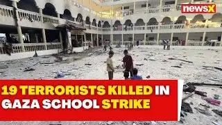 19 Terrorists Killed in Gaza School Strike | Israeli Military Cites Intelligence Investigation