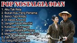 LAGU NOSTALGIA TERBAIK SEPANJANG MASA 80-90 AN | DIBATAS  KOTA INI | PALING ENAK DI DENGAR 2025