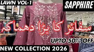Sapphire New Lawn Collection 2026 Vol 1 |Sapphire NEW Collection 2026/Sapphire 50% & 30% OFF Sale