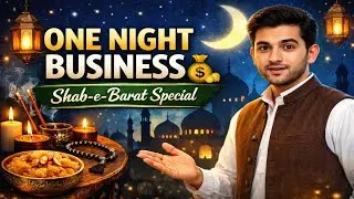 Shab-e-Barat Business Ideas 2026 | One Night Halal Earning Ideas | Islamic Business | Adnan Barsati