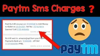 What Is Paytm SMS Alert Charges |How To Disable / Enable | How Does Paytm Sms Charges Work In 2021