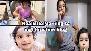 Indian mom Realistic Morning to Night routine with a toddler| SwatiDhunna