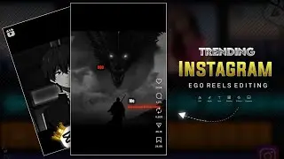 Trending Instagram EGO Reel Video Editing || Viral Reel Edit in Capcut ✨🔥