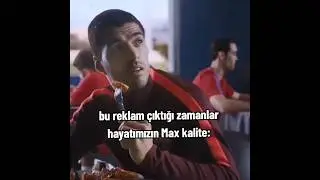 Bu Reklamın &Ccedil;ıktığı Zamanlar Bizim  Hayatımızın Max Kalite: #fypシ #keşfet #mizah #keşfetbeni&ouml;ne&ccedil;ıkar
