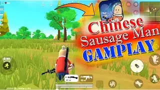 Sausage Man Chinese Gameplay| Cineses Sausage Man Full Gameplay