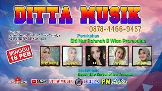 DITTA MUSIK SIANG | Pernikahan Rahma & Wian Cimulya 18 Pebruari 2024