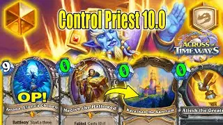 80% Win Buffed Control Priest 10.0 Craft in 2026 To Climb Rank At Across the Timeways | Hearthstone