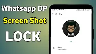 Whatsapp Dp Screenshot Lock | Whatsapp Dp Privacy Kaise Lagaye | Whatsapp Dp Lock Kaise Karte Hain