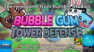 I played the new game made by Rumble Studios called Bubblegum Tower Defense!