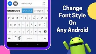 How To Change Font Style On Any Android (NO ROOT)