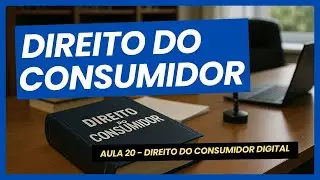Direito do Consumidor Digital: LGPD, E-commerce e Prote&ccedil;&atilde;o de Dados