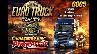 ETS2 - EAA - 0005 - Iniciando a progressão