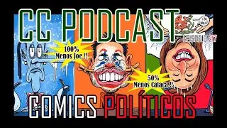 CC PODCAST Ep. 217- Comics Politicos