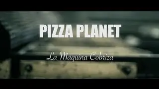 Pizza Planet - La M&aacute;quina Cobriza (Videoclip oficial)