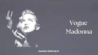 Madonna; Vogue (Slowed + Reverb)