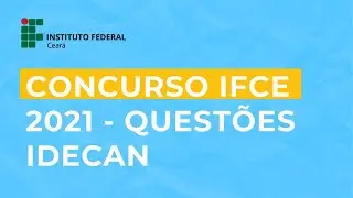 CONCURSO IFCE 2021 - QUEST&Otilde;ES IDECAN