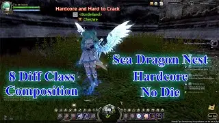 Sea Dragon Nest Hardcore No Die Acrobat POV - DN Classic