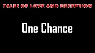 One Chance - Love Stories and Relationship Journeys | Tales of Connection