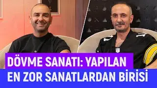 Sanatın Deriye İşlenmiş Hali: D&ouml;vme | Spotlight | Mustafa Parıltı