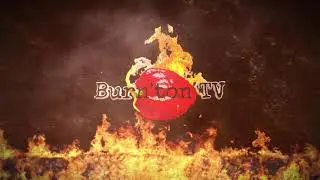 Burn'ton TV, it begins