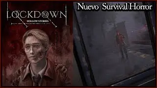 🔴HOLLOW STORIES: Lockdown🔴 | Terror Noir Neo-Retro que Revive el SURVIVAL HORROR Cl&aacute;sico