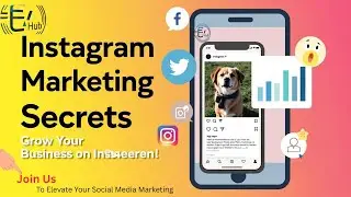 Instagram Marketing Mastery: Grow Your Business with Proven Strategies Video 18