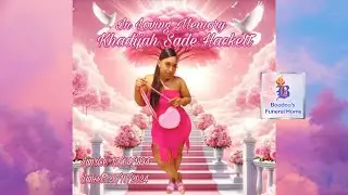Celebrating The Life Of Khadijah Sade Hackett