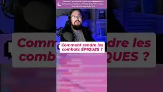 Comment rendre les combats &Eacute;PIQUES ? #faq #dnd #shorts
