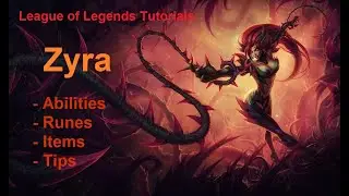 lol Zyra tutorial guide for beginners league of Legends s12 season 12 2022
