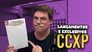 Panini Cast - CCXP 2025: Exclusivos, ativações e grandes novidades!