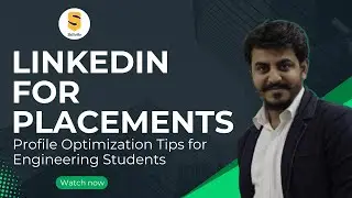 LinkedIn for Placements 🎯 | Profile Optimization Tips for Engineering Students 🚀