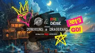 Dungeons & Drag Beans | Pride Oneshot | Wanderlustdnd Podcast | Dungeons and Dragons 5e