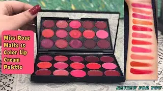 Miss Rose Lip Palette | Matte 15 Color Lip Cream Review And Swatches