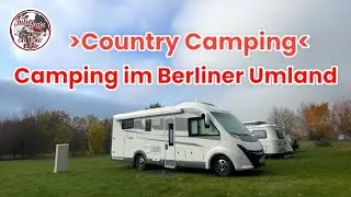 Camping im Berliner Umland, Country Camping, mitten in der Natur und so nah an Berlin  #wohnmobil