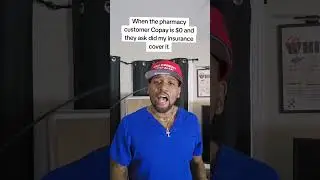 When the pharmacy customer has a $0 dollar copay and asks who paid for it