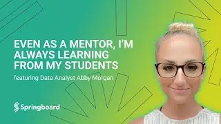Even As a Mentor I'm Always Learning From My Students