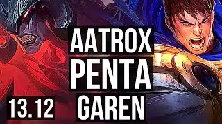 AATROX vs GAREN (TOP) | Penta, Legendary, 400+ games | EUW Master | 13.12