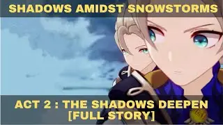 Shadows Amidst Snowstorm: Act 2 The Shadows Deepen | FULL STORY ALBEDO in DRAGONSPINE