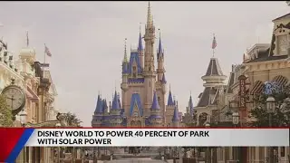 Disney plans solar energy for 40% of park power