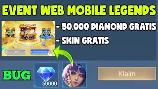 BUG EVENT WEB KLAIM 50.000 DIAMOND GRATIS & SKIN GRATIS MOBILE LEGENDS SPESIAL EVENT CABUTAN PERCUMA