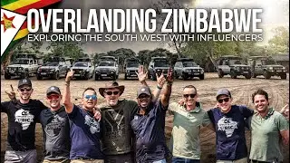 Overlanding Zimbabwe | Exploring the South West with Influencers.