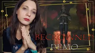 БЕЗУМИЕ В ЛЕЧЕБНИЦЕ! ► BECROWNED Demo