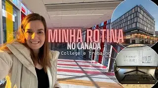 A ROTINA de uma Estudante Internacional no CANADÁ !!! (College + Trabalho) 🍁