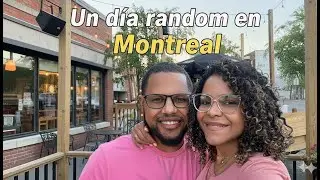 17. Un vlog muy real📍Montreal