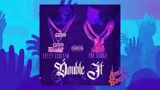 Pop Smoke - Double It feat. Fetty Luciano ( Amiri Beats Prod.)